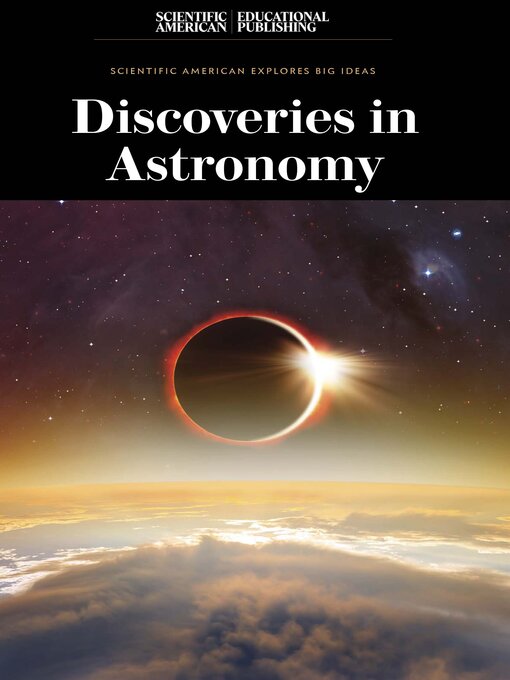 Title details for Discoveries in Astronomy by Scientific American Editors - Wait list